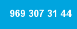 969 307 31 44